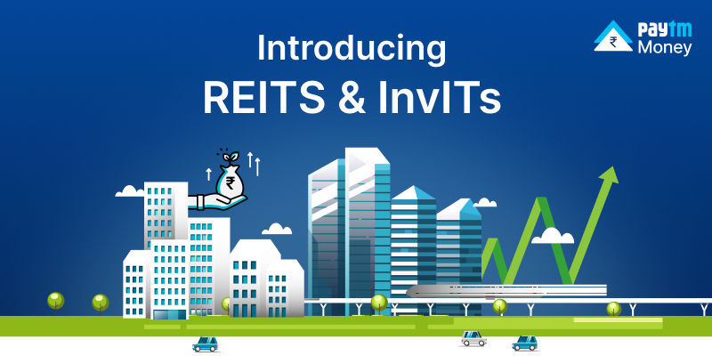 REITs and InvITs