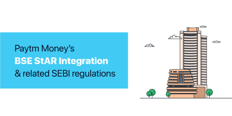 Paytm Money’s BSE StAR Integration and related SEBI regulations