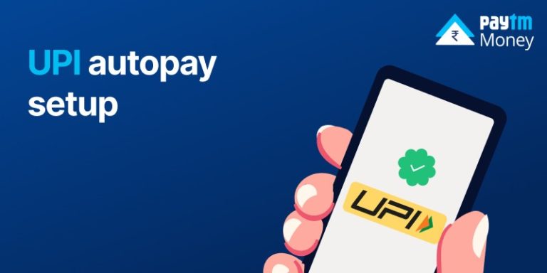 What is UPI AutoPay?