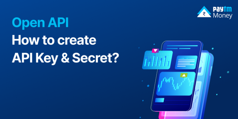 open api how to create api key & secret paytm money blog