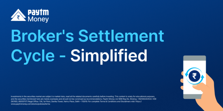 broker's settlement cycle simplified paytm money blog