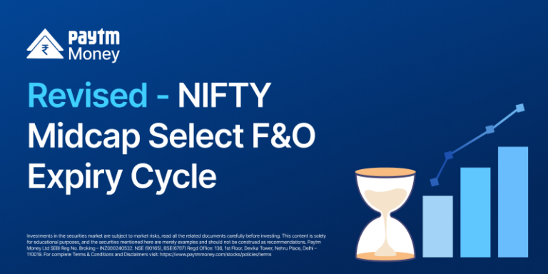 revised f&o expiry cycle paytm money blog