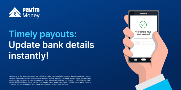 timely payouts update bank details instantly paytm money blog